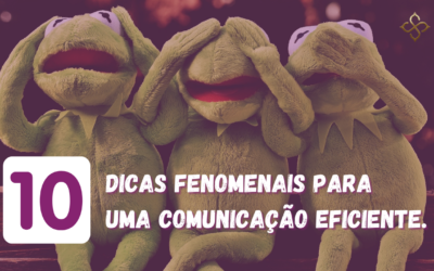 10 dicas fenomenais para uma comunicação eficiente