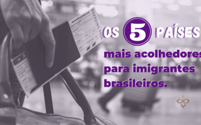 Os cinco países mais acolhedores para imigrantes brasileiros