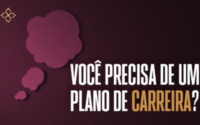 Você precisa de um plano de carreira?