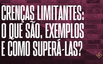 Crenças limitantes: O que são, exemplos e como superá-las?