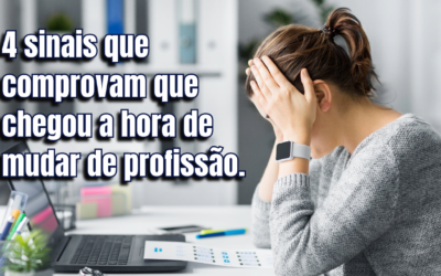 4 sinais que comprovam que chegou a hora de mudar de profissão